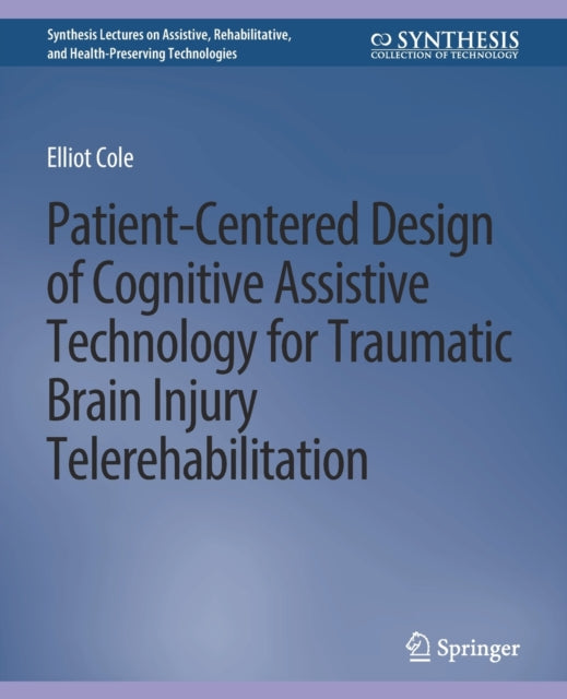 Patient-Centered Design of Cognitive Assistive Technology for Traumatic Brain Injury Telerehabilitation