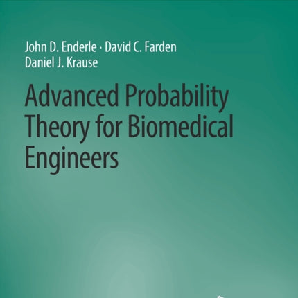 Advanced Probability Theory for Biomedical Engineers