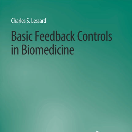 Basic Feedback Controls in Biomedicine