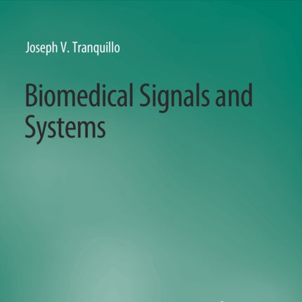 Biomedical Signals and Systems