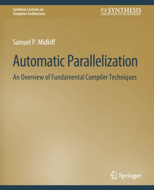 Automatic Parallelization: An Overview of Fundamental Compiler Techniques