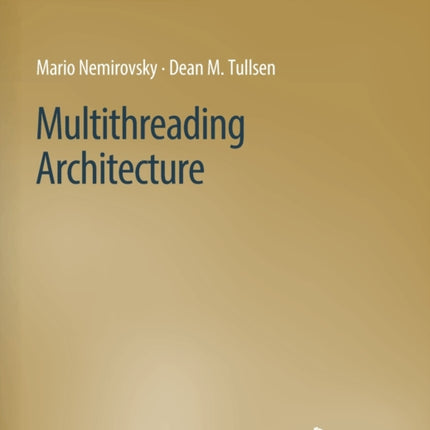Multithreading Architecture