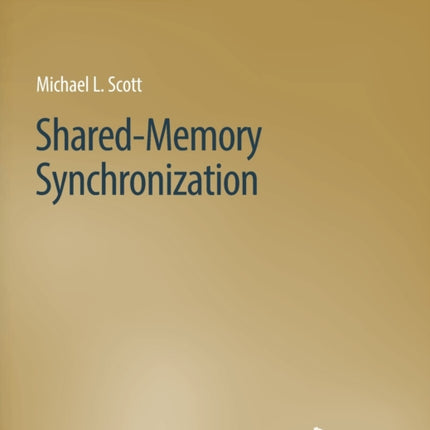 Shared-Memory Synchronization