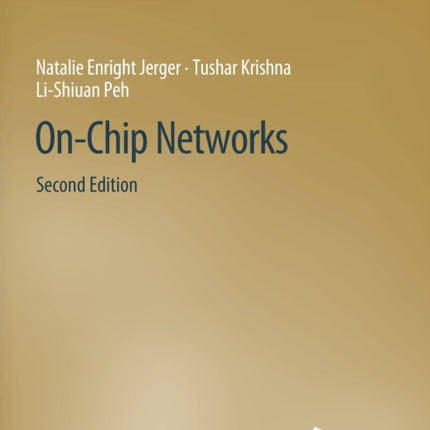 On-Chip Networks, Second Edition