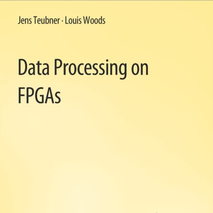 Data Processing on FPGAs