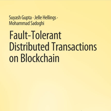 Fault-Tolerant Distributed Transactions on Blockchain