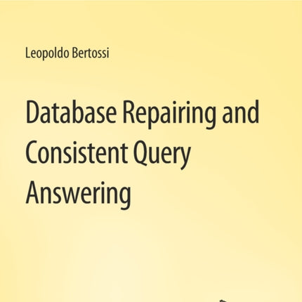 Database Repairing and Consistent Query Answering
