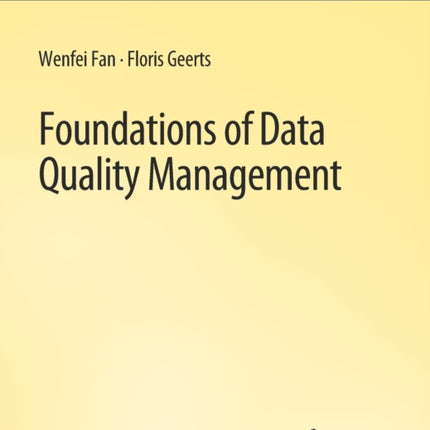 Foundations of Data Quality Management