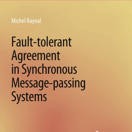 Fault-tolerant Agreement in Synchronous Message-passing Systems