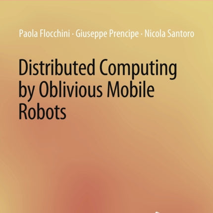 Distributed Computing by Oblivious Mobile Robots