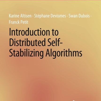 Introduction to Distributed Self-Stabilizing