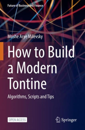 How to Build a Modern Tontine: Algorithms,