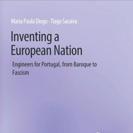 Inventing a European Nation: Engineers for