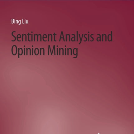 Sentiment Analysis and Opinion Mining