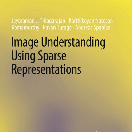 Image Understanding using Sparse Representations