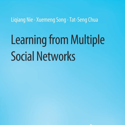 Learning from Multiple Social Networks