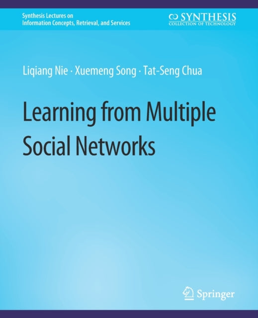 Learning from Multiple Social Networks