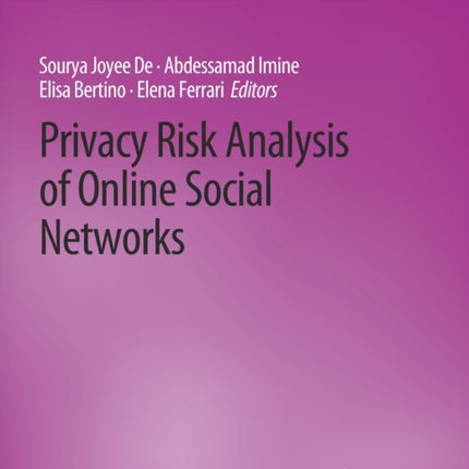 Privacy Risk Analysis of Online Social Networks
