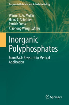 Inorganic Polyphosphates: From Basic Research to Medical Application