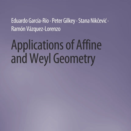 Applications of Affine and Weyl Geometry