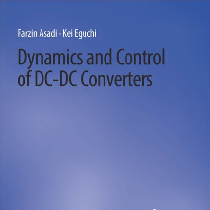 Dynamics and Control of DC-DC Converters