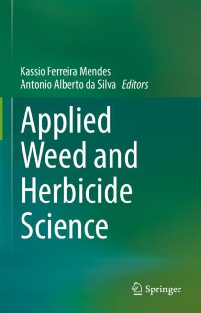 Applied Weed and Herbicide Science