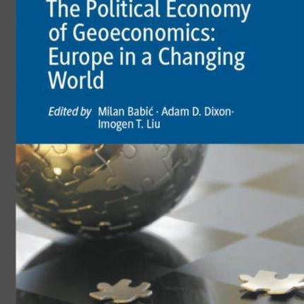 The Political Economy of Geoeconomics: Europe in