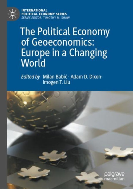 The Political Economy of Geoeconomics: Europe in