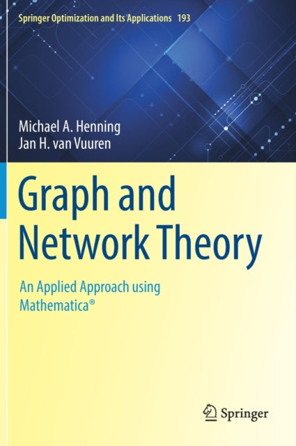 Graph and Network Theory: An Applied Approach using Mathematica®