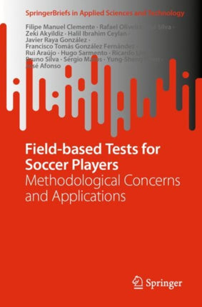 Field-based Tests for Soccer Players: