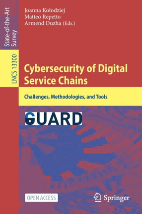 Cybersecurity of Digital Service Chains: Challenges, Methodologies, and Tools