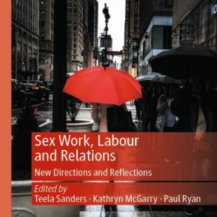 Sex Work, Labour and Relations: New Directions