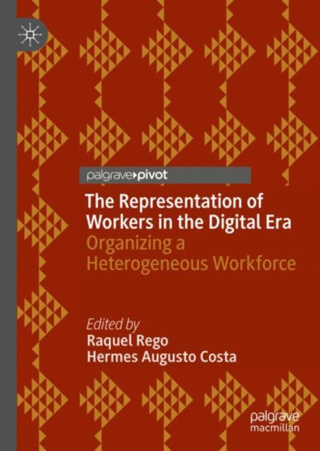 The Representation of Workers in the Digital Era: