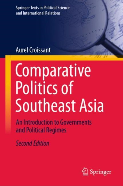 Comparative Politics of Southeast Asia: An Introduction to Governments and Political Regimes