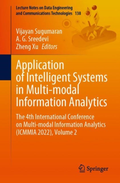 Application of Intelligent Systems in Multi-modal Information Analytics: The 4th International Conference on Multi-modal Information Analytics (ICMMIA 2022), Volume 2