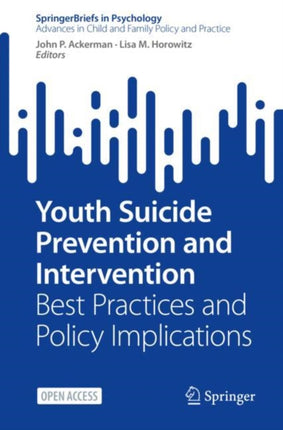 Youth Suicide Prevention and Intervention: Best Practices and Policy Implications