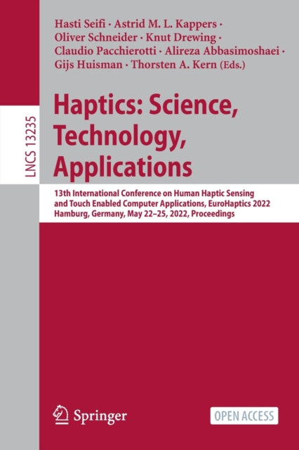 Haptics: Science, Technology, Applications: 13th International Conference on Human Haptic Sensing and Touch Enabled Computer Applications, EuroHaptics 2022, Hamburg, Germany, May 22–25, 2022, Proceedings