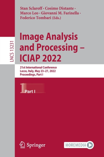 Image Analysis and Processing – ICIAP 2022: 21st International Conference, Lecce, Italy, May 23–27, 2022, Proceedings, Part I