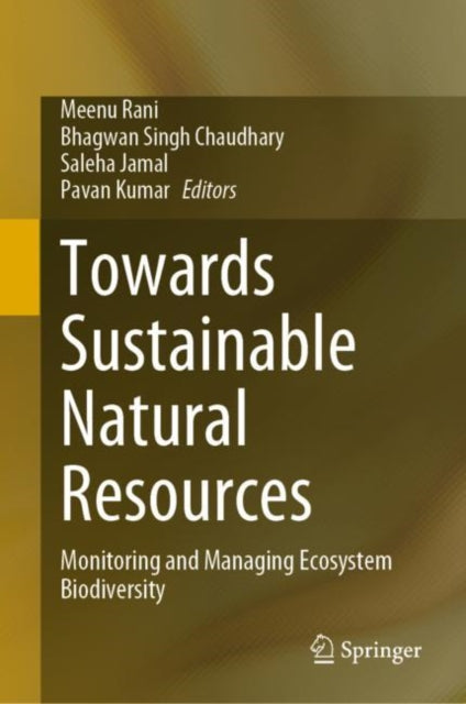 Towards Sustainable Natural Resources: Monitoring and Managing Ecosystem Biodiversity