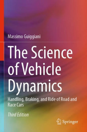 The Science of Vehicle Dynamics: Handling,
