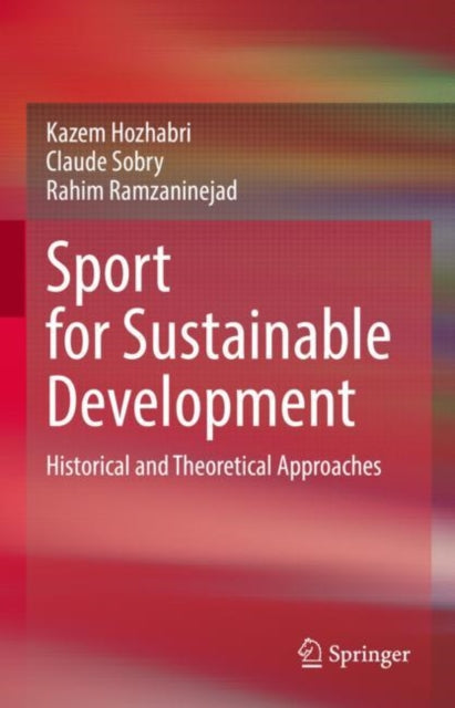 Sport for Sustainable Development: Historical and Theoretical Approaches