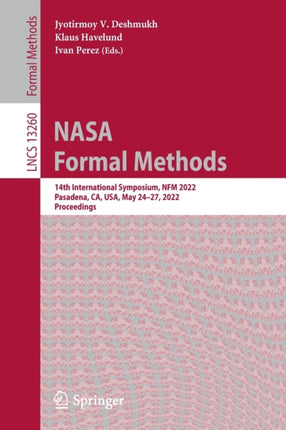 NASA Formal Methods: 14th International Symposium, NFM 2022, Pasadena, CA, USA, May 24–27, 2022, Proceedings