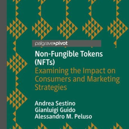 Non-Fungible Tokens (NFTs): Examining the Impact