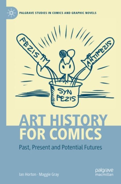 Art History for Comics: Past, Present and Potential Futures