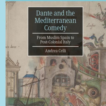 Dante and the Mediterranean Comedy: From Muslim