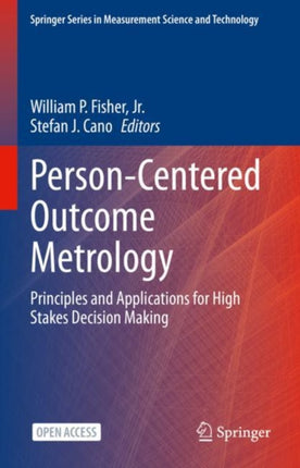 Person-Centered Outcome Metrology: Principles and