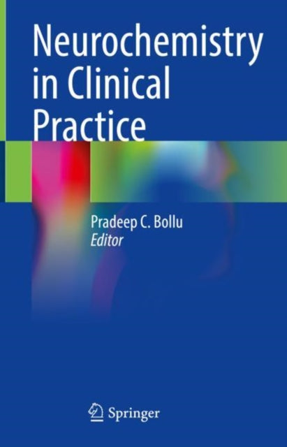 Neurochemistry in Clinical Practice