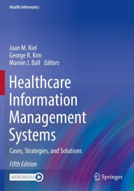 Healthcare Information Management Systems: Cases,