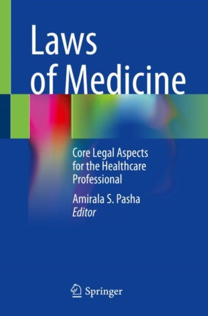 Laws of Medicine: Core Legal Aspects for the