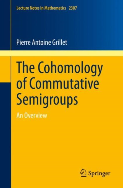 The Cohomology of Commutative Semigroups: An